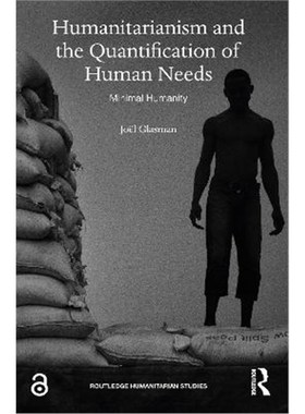 按需印刷Humanitarianism and the Quantification of Human Needs:Minimal Humanity[9780367464165]