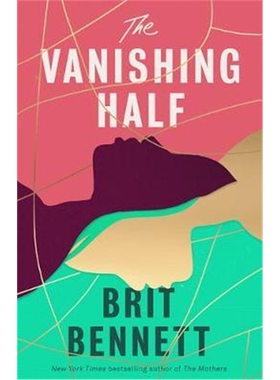 The Vanishing Half 英文原版 布里特·本尼特 消失的一半 Brit Bennett【上海外文书店】