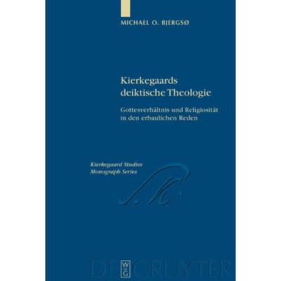 按需印刷DEG Kierkegaards deiktische Theologie[9783110207293]