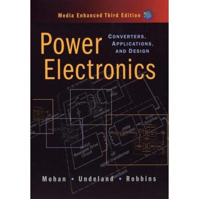 预订Power Electronics:Converters, Applications, and Design