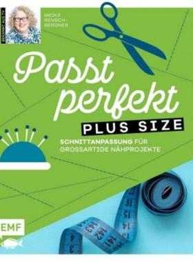 预订【德语】 Passt perfekt Plus Size:Schnittanpassung für großartige Nähprojekte