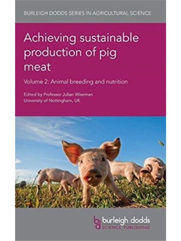 预订不退不换Achieving Sustainable Production of Pig Meat Volume 2