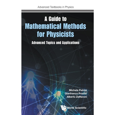 按需印刷不退不换A Guide to Mathematical Methods for Physicists[9781786345486]