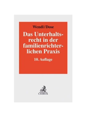 预订【德语】Das Unterhaltsrecht in der familienrichterlichen Praxis:Die neueste Rechtsprechung des Bundesgerichtshofs un
