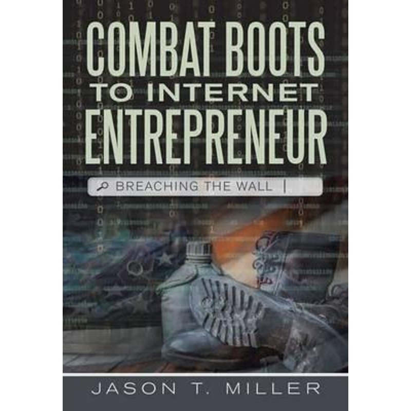 按需印刷Combat Boots to Internet Entrepreneur[9781483451169]