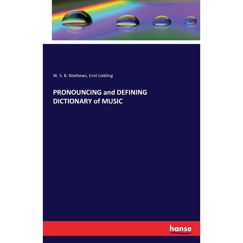 按需印刷不退不换PRONOUNCING and DEFINING  DICTIONARY of MUSIC[9783741117640]