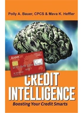 按需印刷Credit Intelligence:Boosting Your Credit Smarts[9781504342025]
