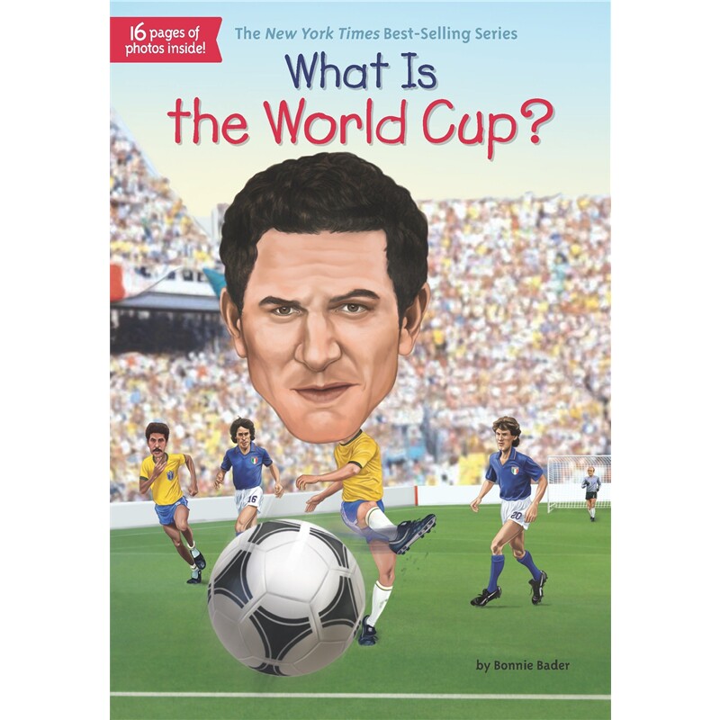 世界杯是什么？ 英文原版书籍 What Is the World Cup? 中小学生人文历史百科读物What Was/Is系列儿童读物who was系列姐妹篇图片