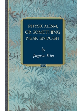 按需印刷Physicalism, or Something Near Enough[9780691133850]