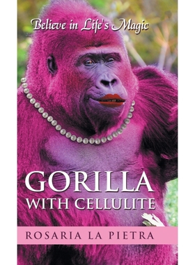 按需印刷Gorilla With Cellulite[9781504357593]