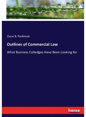 按需印刷Outlines of Commercial Law[9783337232313]