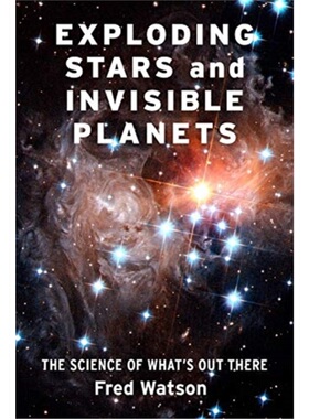 预订Exploding Stars and Invisible Planets[9780231195409]
