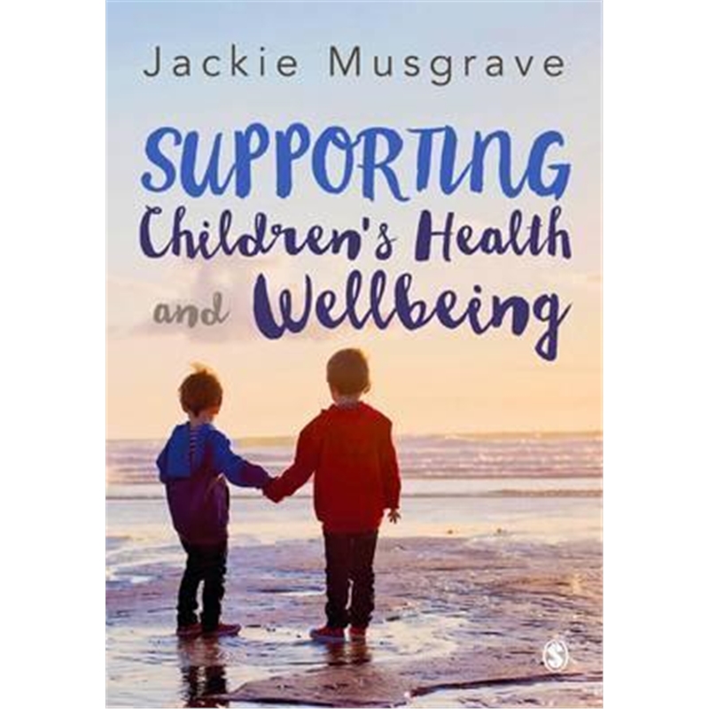 预订Supporting Children's Health and Wellbeing
