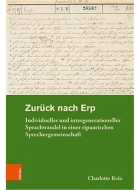 预订Zuruck nach Erp:Individueller und intergenerationeller Sprachwandel in einer ripuarischen Sprechergemeinschaft
