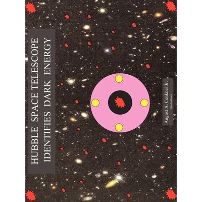 按需印刷Hubble Space Telescope Identifies Dark Energy[9781449011345]