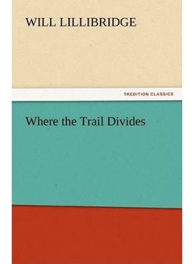 按需印刷Where the Trail Divides[9783842448438]