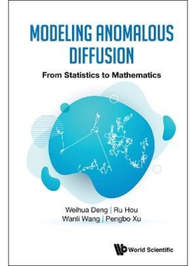 按需印刷不退不换Modeling Anomalous Diffusion[9789811212994]