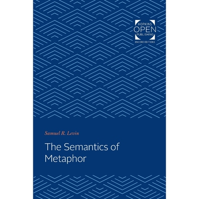 按需印刷不退不换The Semantics of Metaphor[9781421435756]