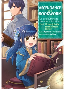 预订Ascendance of a Bookworm (Manga) Part 2 Volume 1[9781718372573]