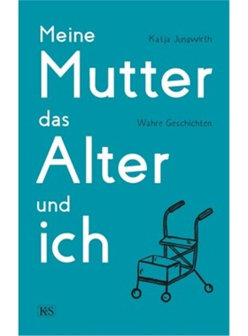 预订【德语】Meine Mutter, das Alter und ich[9783218012119]