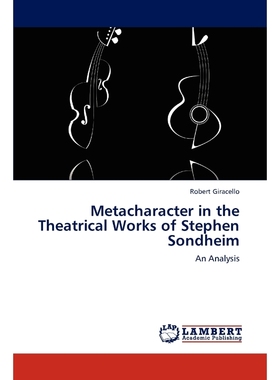 按需印刷Metacharacter in the Theatrical Works of Stephen Sondheim[9783845478012]