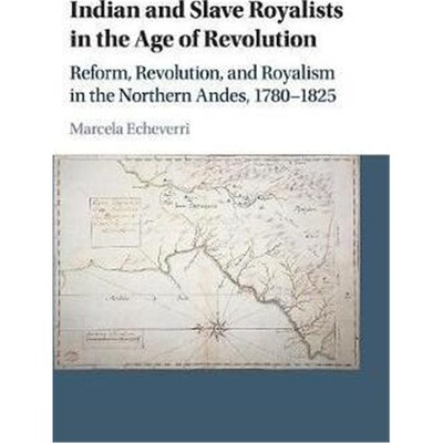按需印刷不退不换 Indian and Slave Royalists in the Age of Revolu