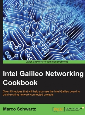 按需印刷Intel Galileo Networking Cookbook[9781785281198]