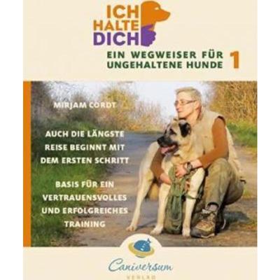 预订【德语】 Ich halte dich - Ein Wegweiser für ungehaltene Hunde. Bd.1:Auch die längs
