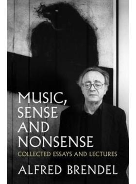 预订Music, Sense and Nonsense:Collected Essays and Lectures