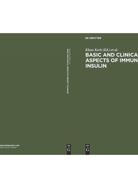 按需印刷不退不换DGYT Basic and clinical aspects of immunity to insulin[9783111150161]