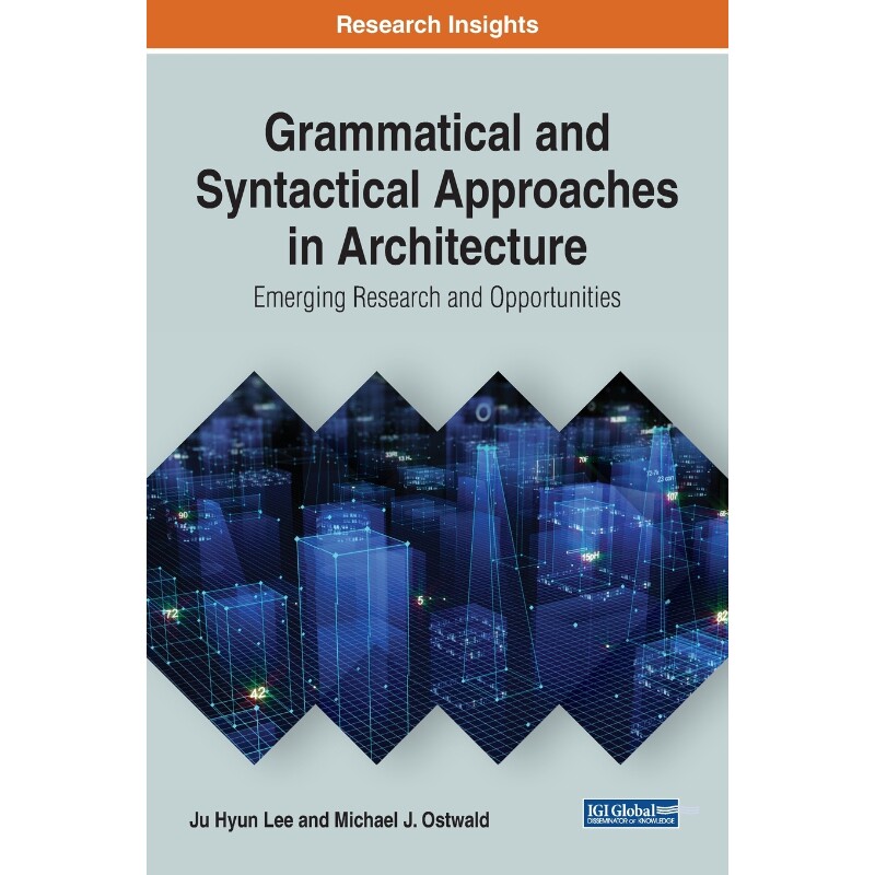 按需印刷不退不换Grammatical and Syntactical Approaches in Architecture[9781799816980]