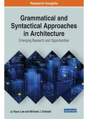 按需印刷Grammatical and Syntactical Approaches in Architecture[9781799816980]