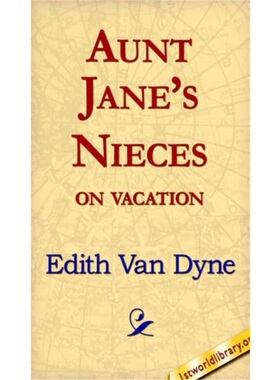 预订不退不换Aunt Jane's Nieces on Vacation