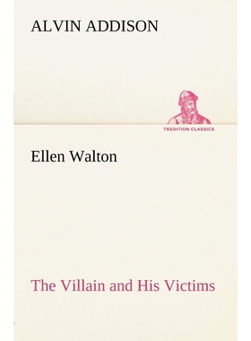 按需印刷Ellen Walton The Villain and His Victims[9783849185152]