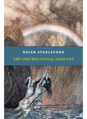 按需印刷The Insubstantial Pageant[9781943813803]