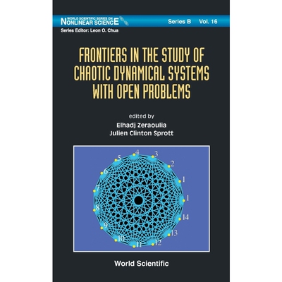 按需印刷不退不换Frontiers in the Study of Chaotic Dynamical Systems with Open Problems[9789814340694]