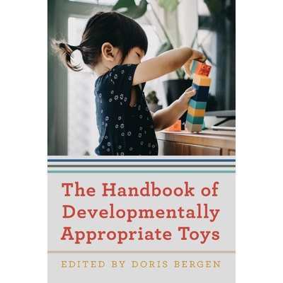 按需印刷The Handbook of Developmentally Appropriate Toys[9781475849196]