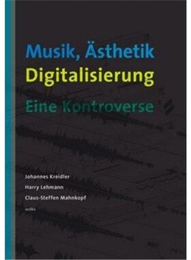 预订不退不换德语 Musik, Ästhetik, Digitalisierung:Eine Kontroverse