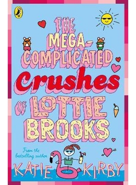 现货 The Mega-Complicated Crushes of Lottie Brooks  洛蒂·布鲁克斯