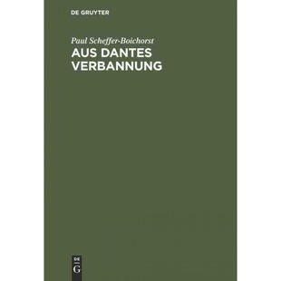 按需印刷不退不换DEG Aus Dantes Verbannung[9783111119144]