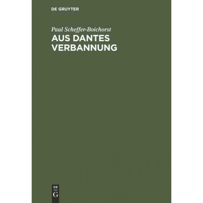 按需印刷不退不换DEG Aus Dantes Verbannung[9783111119144]