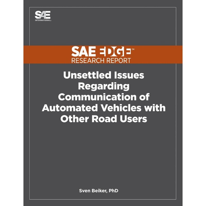 按需印刷不退不换Unsettled Issues Regarding Communication of Automated Vehicles with Other Road Users[9781468602746]
