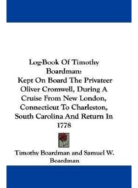 按需印刷不退不换Log-Book Of Timothy Boardman[9780548314890]
