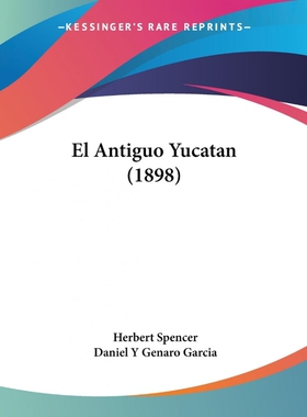 按需印刷El Antiguo Yucatan (1898)[9781104051754]
