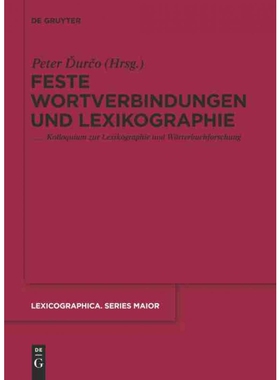 按需印刷不退不换DEG Feste Wortverbindungen und Lexikographie[9783110234053]