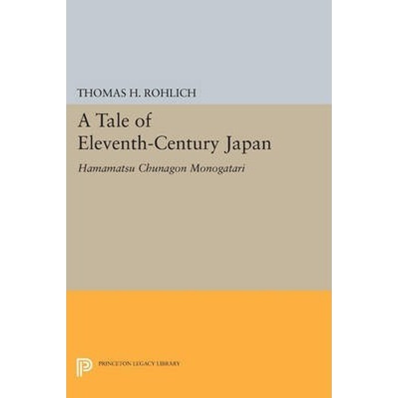 按需印刷不退不换A Tale of Eleventh-Century Japan[9780691613581]