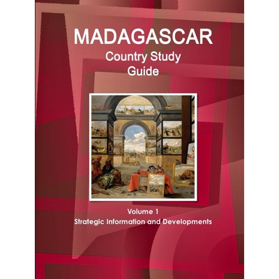 按需印刷不退不换Madagascar Country Study Guide Volume 1 Strategic Information and Developments[9781438730394]