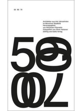 预订【德语】 50 60 70:Architektur aus drei Jahrzehnten im Münchner Stadtbild