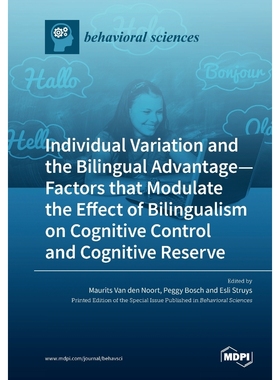 预订Individual Variation and the Bilingual Advantage - Factors that Modulate the Effect of Bilingualism