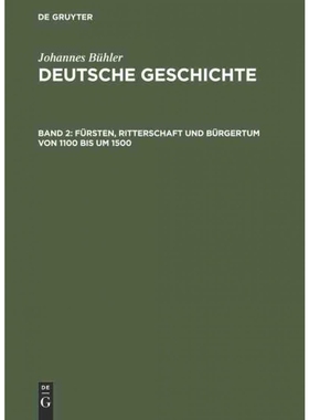 按需印刷DEG Fürsten, Ritterschaft und Bürgertum von 1100 bis um 1500[9783111321349]